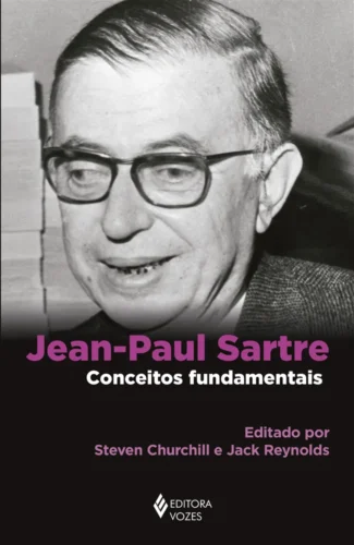 Jean-paul sartre – conceitos fundamentais: