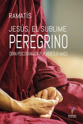 Jesús, el sublime peregrino: