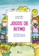 Jogos de ritmo: atividades para a educação infantil