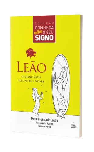 Leão – O signo mais elegante e nobre: