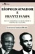 Léopold Senghor e Frantz Fanon: Intelectuais (pós) coloniais entre o político e o cultural