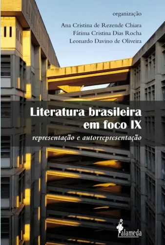 Literatura brasileira em foco IX: