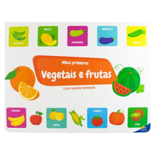 Livro-pad de Nomeação: Meus Primeiros Vegetais e Frutas