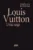 Louis Vuitton: uma saga: