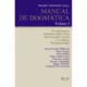 Manual de dogmática vol. i: prolegômenos, doutrina sobre deus, doutrina da criação, cristologia e pneumatologia