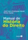 Manual de história do direito: