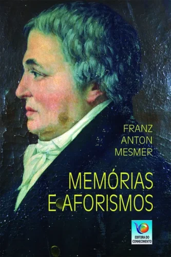 Memórias e aforismos: