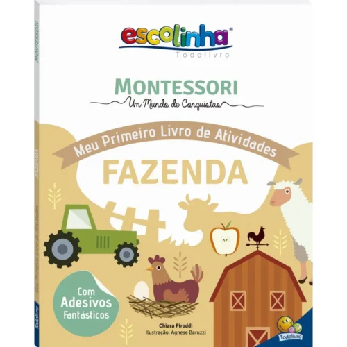 Montessori – Meu primeiro livro de atividades – Fazendinha: