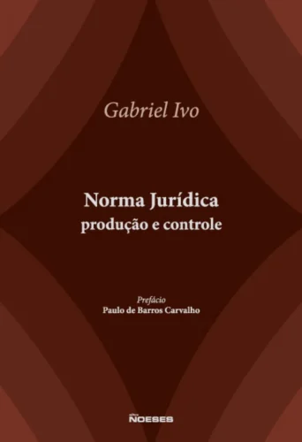 Norma jurídica: produção e controle