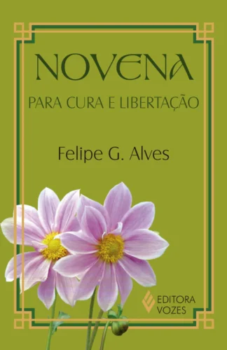 Novena para cura e libertação: