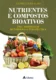 Nutrientes e compostos bioativos: uma abordagem metabólica e terapêutica
