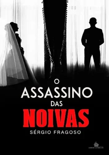 O assassino das noivas: