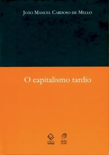 O capitalismo tardio: