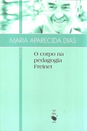 O corpo na pedagogia Freinet