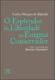 O esplendor da liberdade no enigma conservador: