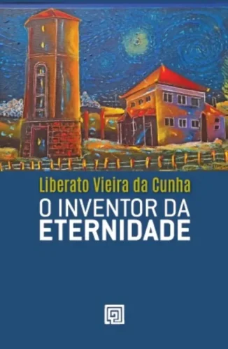 O inventor da eternidade: