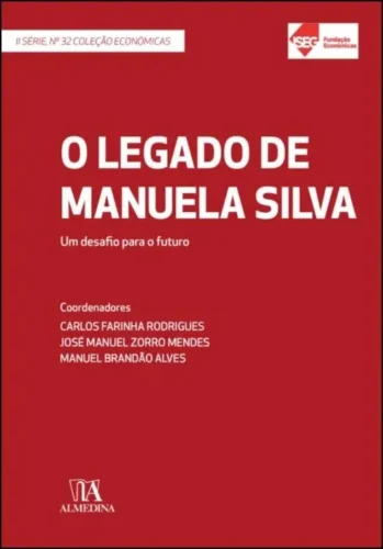O legado de Manuela Silva: um desafio para o futuro