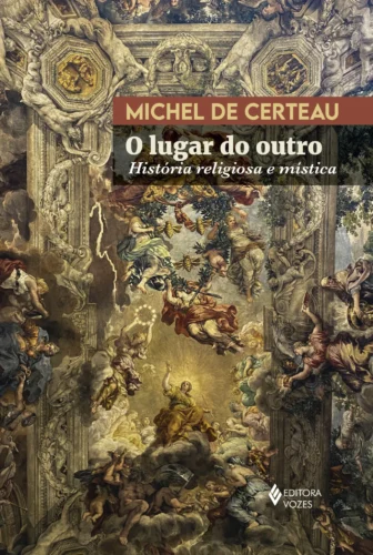 O lugar do outro: história religiosa e mística