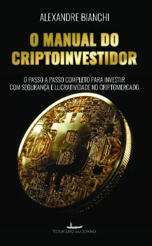O manual do criptoinvestidor: o passo a passo completo para investir com segurança e lucratividade no criptomercado