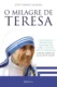 O milagre de Teresa: