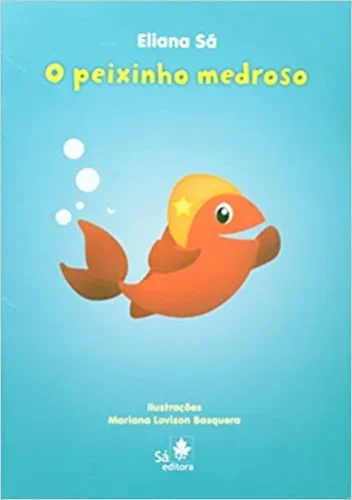 O peixinho medroso:
