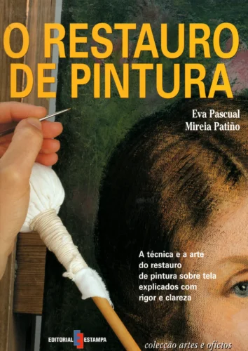 O restauro de pintura: