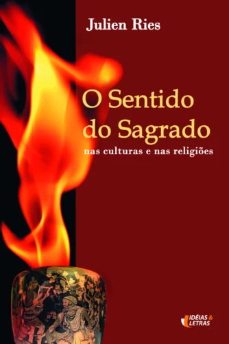 O sentido do sagrado: nas culturas e nas religiões