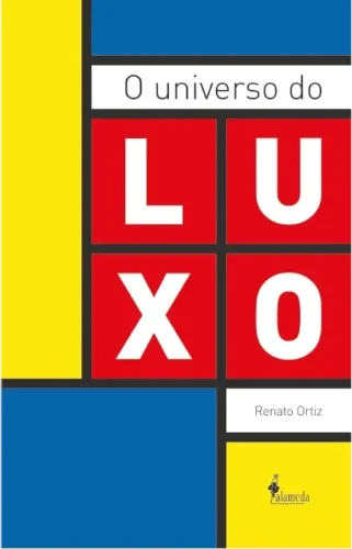 O universo do luxo: