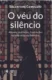 O véu do silêncio: abusos, violências, frustrações na vida religiosa feminina