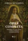 Obra completa: história de uma alma, cartas, poesias e manuscritos