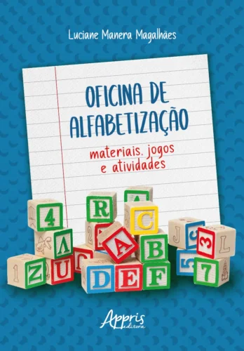 Oficina de alfabetização: materiais, jogos e atividades