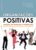 Organizações positivas – manual de trabalho e formação (3ª imp)