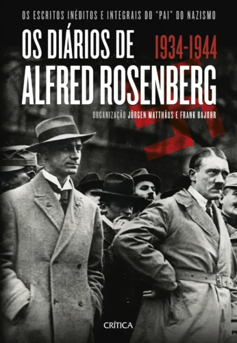 Os diários de alfred rosenberg: