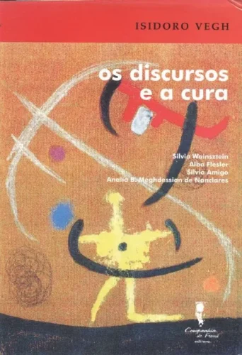 Os discursos e a cura: