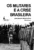 Os militares e a crise brasileira: