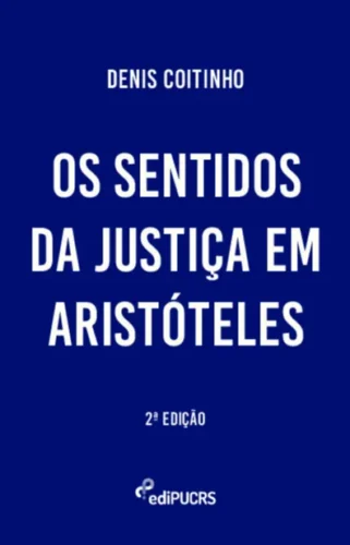 Os sentidos da justiça em Aristóteles: