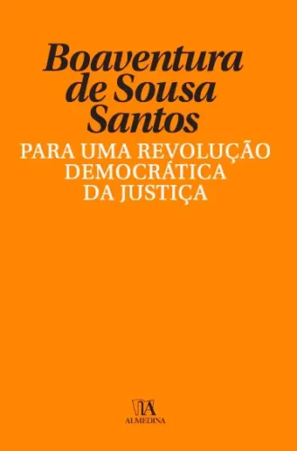 Para uma revolução democrática da justiça: