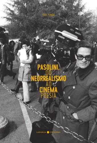 Pasolini, do neorrealismo ao cinema poesia: