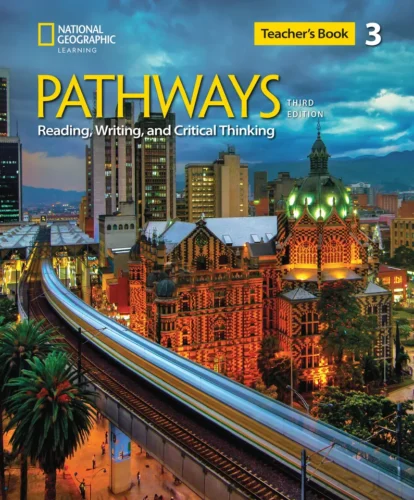 Pathways reading & writing, 3rd edition, teacher’s book – level 3: