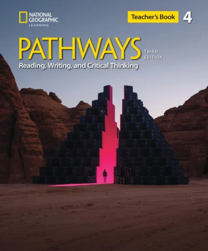 Pathways reading & writing, 3rd edition, teacher’s book – level 4: