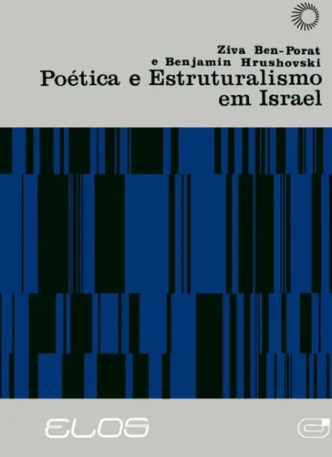 Poética e estruturalismo em israel: