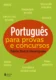 Português para provas e concursos: