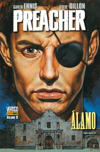 Preacher – vol 09: álamo