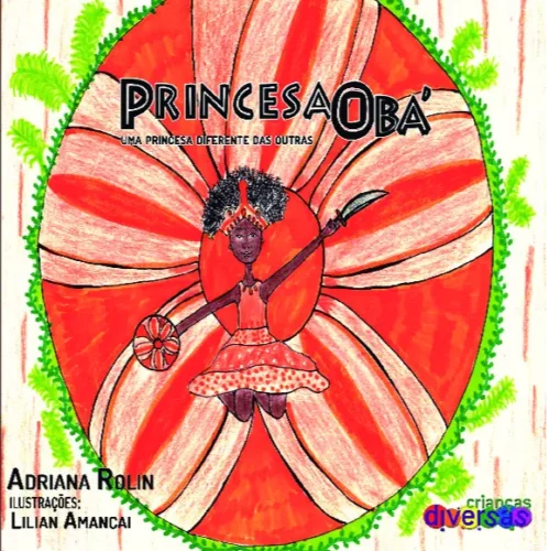 Princesa Obá: uma princesa diferente das outras