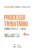 Processo Tributário – Administrativo e Judicial – 2ª Edição 2025: