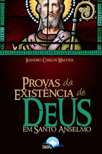 Provas da Existência de Deus em Santo Anselmo