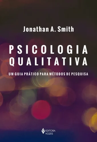 Psicologia qualitativa: um guia prático para métodos de pesquisa