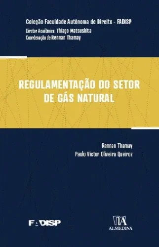 Regulamentação do setor de gás natural: