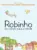 Robinho: do campo para a cidade