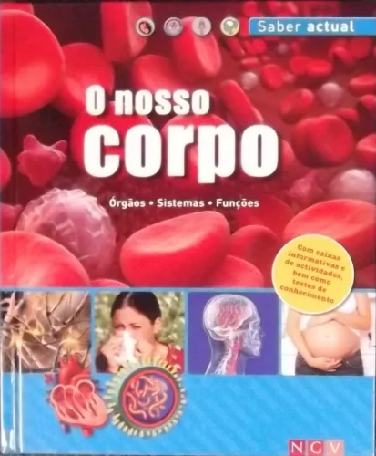 Saber actual – o nosso corpo: